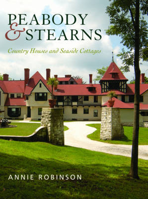 Peabody & Stearns: Country Houses and Seaside Cottages - Agenda Bookshop