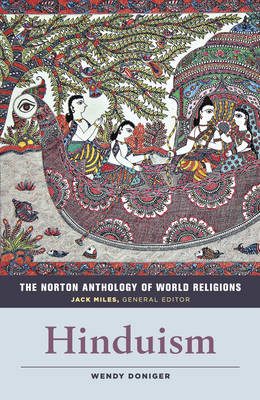 The Norton Anthology of World Religions: Hinduism - Agenda Bookshop