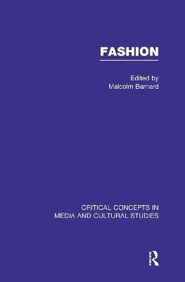 Fashion: Critical Concepts in Media and Cultural Studies - Agenda Bookshop