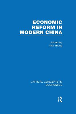 Economic Reform in Modern China: Critical Concepts in Economics - Agenda Bookshop