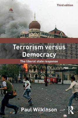 Terrorism Versus Democracy: The Liberal State Response - Agenda Bookshop