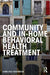 Community and In-Home Behavioral Health Treatment - Agenda Bookshop