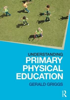 Understanding Primary Physical Education - Agenda Bookshop