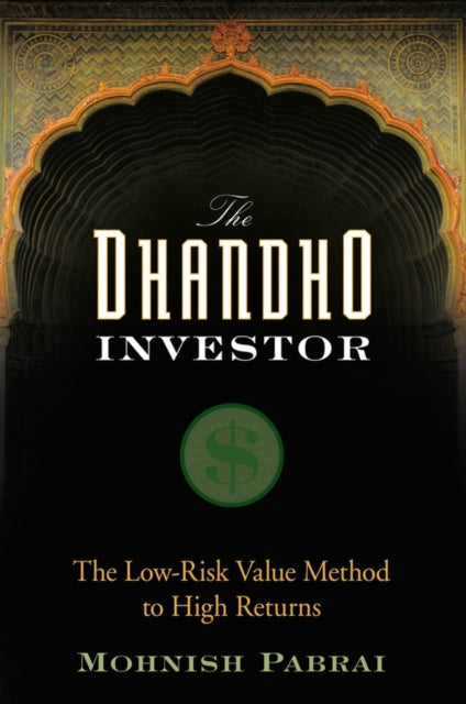 The Dhandho Investor - The Low-Risk Value Method to High Returns - Agenda Bookshop