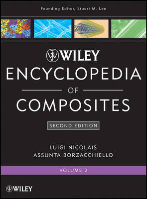 Wiley Encyclopedia of Composites: v. 2 - Agenda Bookshop