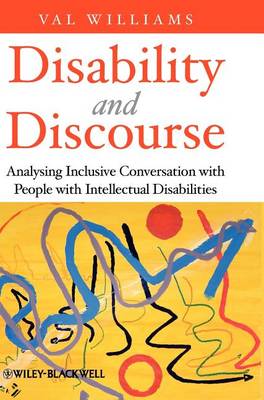 Disability and Discourse: Analysing Inclusive Conversation with People with Intellectual Disabilities - Agenda Bookshop