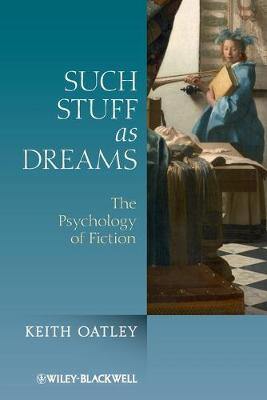 Such Stuff as Dreams: The Psychology of Fiction - Agenda Bookshop