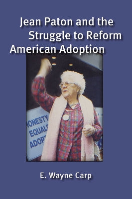 Jean Paton and the Struggle to Reform: American Adoption - Agenda Bookshop