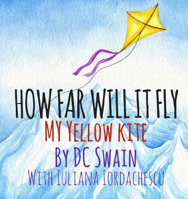 How Far Will It Fly?: My Yellow Kite - Agenda Bookshop