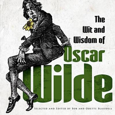 The Wit and Wisdom of Oscar Wilde - Agenda Bookshop