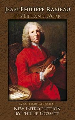 Jean-Philippe Rameau: His Life and Work - Agenda Bookshop