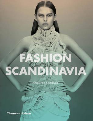 Fashion Scandinavia: Contemporary Cool - Agenda Bookshop