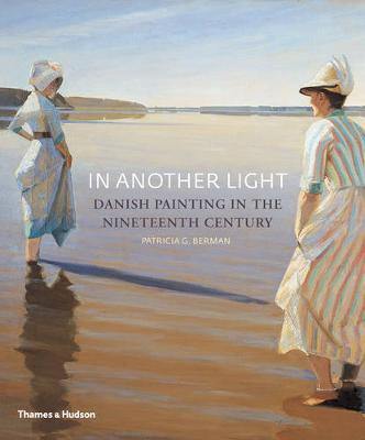 In Another Light: Danish Painting in the Nineteenth Century - Agenda Bookshop