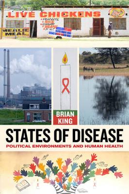 States of Disease: Political Environments and Human Health - Agenda Bookshop