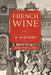 French Wine: A History - Agenda Bookshop