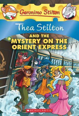 THEA STILTON MYSTERY ON THE ORIENT EXP - Agenda Bookshop