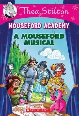 Thea Stilton Mouseford Academy: #6 Mouseford Musical - Agenda Bookshop