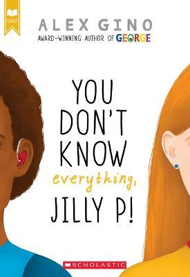 You Don't Know Everything, Jilly P! - Agenda Bookshop