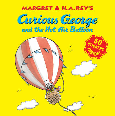 Curious George and the Hot Air Balloon: Contains Stickers - Agenda Bookshop