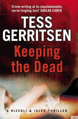 Keeping the Dead : (Rizzoli & Isles series 7) - Agenda Bookshop