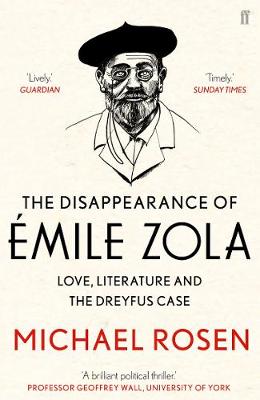 The Disappearance of Emile Zola: Love, Literature and the Dreyfus Case - Agenda Bookshop