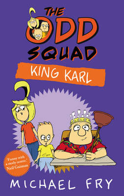 The Odd Squad: King Karl - Agenda Bookshop