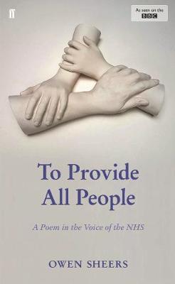 To Provide All People: A Poem in the Voice of the NHS - Agenda Bookshop