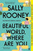 Beautiful World, Where Are You: Sunday Times number one bestseller - Agenda Bookshop