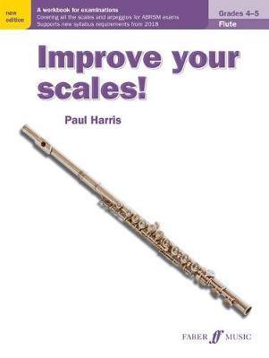 Improve your scales! Flute Grades 4-5 - Agenda Bookshop