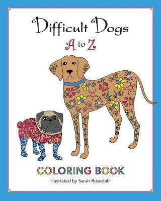 Difficult Dogs A to Z: Coloring Book - Agenda Bookshop