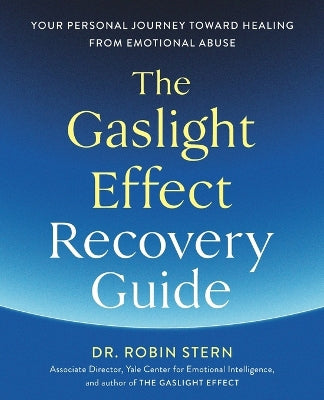 The Gaslight Effect Recovery Guide: Your Personal Journey Toward Healing from Emotional Abuse: A Gaslighting Book - Agenda Bookshop