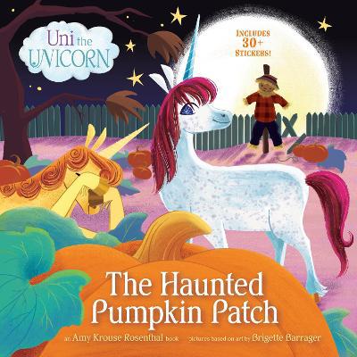 Uni the Unicorn: The Haunted Pumpkin Patch - Agenda Bookshop