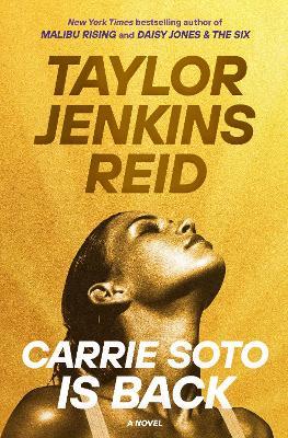 Carrie Soto Is Back : A Novel - Agenda Bookshop