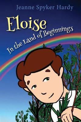 Eloise in the Land of Beginnings - Agenda Bookshop