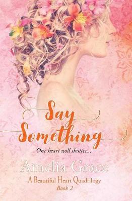 Say Something: One Heart Will Shatter... - Agenda Bookshop