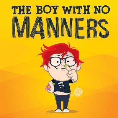 The Boy with No Manners - Agenda Bookshop