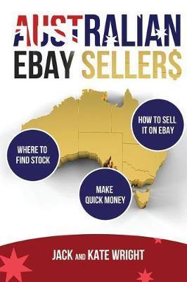 Australian eBay Sellers: A guide to making money on eBay - Agenda Bookshop