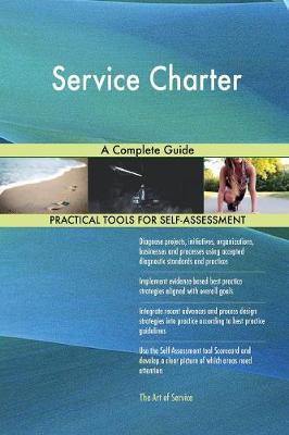 Service Charter A Complete Guide - Agenda Bookshop