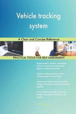 Vehicle tracking system A Clear and Concise Reference - Agenda Bookshop