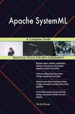 Apache SystemML A Complete Guide - Agenda Bookshop