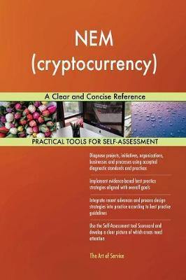 NEM (cryptocurrency) A Clear and Concise Reference - Agenda Bookshop