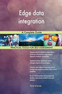 Edge data integration A Complete Guide - Agenda Bookshop