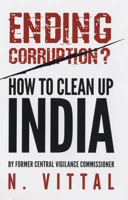 Ending Corruption?: How to Clean Up India - Agenda Bookshop