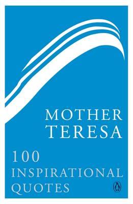 Mother Teresa: 100 Inspirational Quotes - Agenda Bookshop