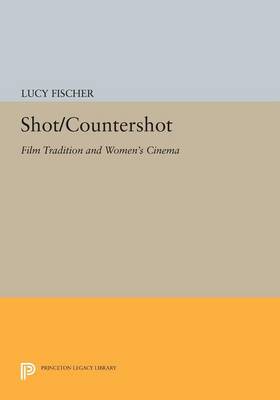 Shot/Countershot: Film Tradition and Women''s Cinema - Agenda Bookshop