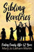 Sibling Revelries: Finding Family After 62 Years - Agenda Bookshop