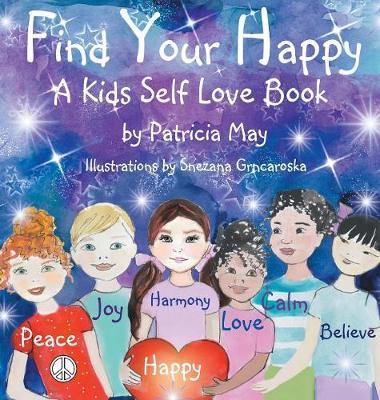 Find Your Happy: A Kids Self Love Book - Agenda Bookshop