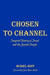 Chosen To Channel: Inspired Poetry of Israel and the Jewish People - Agenda Bookshop