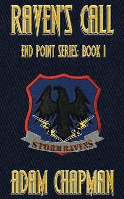 Raven''s Call: The End Point Series: Book 1 - Agenda Bookshop