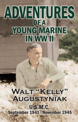 Adventures of a Young Marine in WWII - Agenda Bookshop